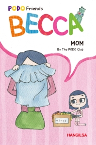 BECCA:  MOM (PODO Friends)